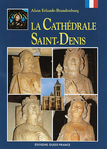 Couverture du livre « La cathédrale saint-denis » de Erlan-Champollion-Ve aux éditions Ouest France