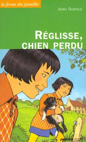 Couverture du livre « Reglisse chien perdu » de Oldfield Jenny aux éditions Mango