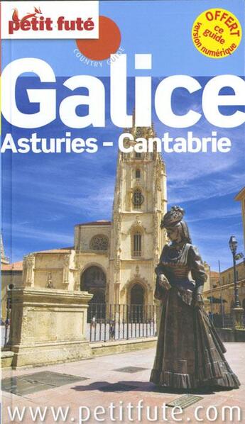 Couverture du livre « GUIDE PETIT FUTE ; COUNTRY GUIDE ; Galice, Asturies-Cantabries (édition 2014) » de  aux éditions Le Petit Fute