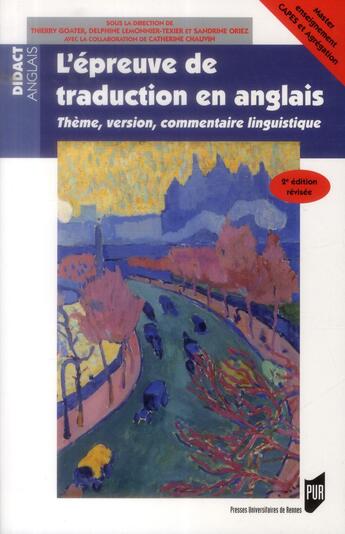 Couverture du livre « L'épreuve de traduction en anglais ; thème, version, commentaire linguistique (2e édition) » de  aux éditions Pu De Rennes