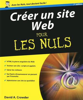 Couverture du livre « Créer un site web pour les nuls (7e édition) » de David A. Crowder aux éditions First Interactive