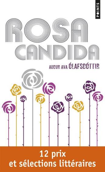 Couverture du livre « Rosa Candida » de Audur Ava Olafsdottir aux éditions Points