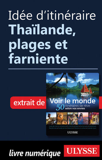 Couverture du livre « Idée d'itinéraire - Thaïlande, plages et farniente » de  aux éditions Epagine