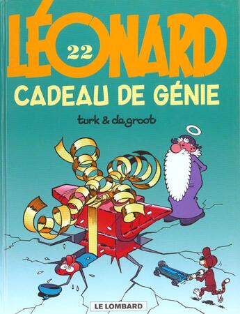 Couverture du livre « Léonard T.22 ; cadeau de génie » de Bob De Groot et Turk aux éditions Lombard