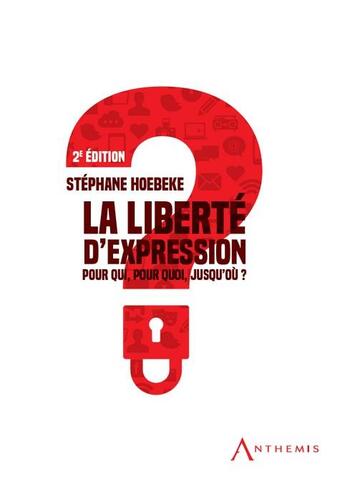 Couverture du livre « La liberté d'expression » de Stephane Hoebeke aux éditions Anthemis