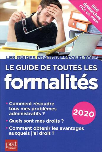 Couverture du livre « Le guide de toutes les formalités (édition 2020) » de  aux éditions Prat Editions