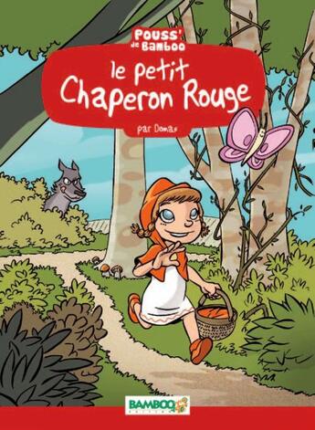 Couverture du livre « Le Petit Chaperon Rouge » de Domas aux éditions Bamboo