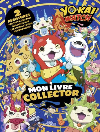 Couverture du livre « Yo-Kai Watch ; mon livre collector » de  aux éditions Les Livres Du Dragon D'or