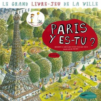 Couverture du livre « Paris y es-tu ? » de Masumi Kamiyama aux éditions Parigramme