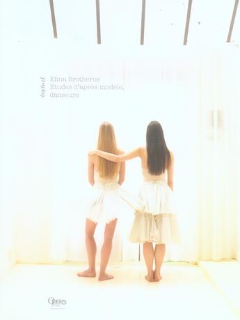 Couverture du livre « Étude d'après modèles : les danseurs » de Elina Brotherus aux éditions Textuel