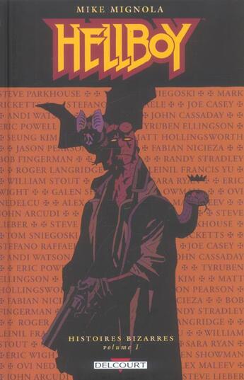 Couverture du livre « Hellboy - histoires bizarres Tome 1 » de Mike Mignola aux éditions Delcourt