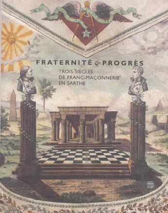 Couverture du livre « Fraternite et progres.trois siecles de franc-macaonnerie en » de  aux éditions Somogy