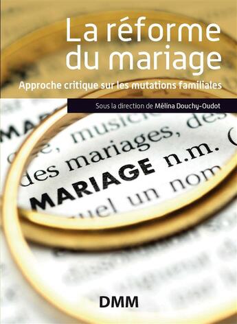 Couverture du livre « La réforme du mariage » de  aux éditions Dominique Martin Morin