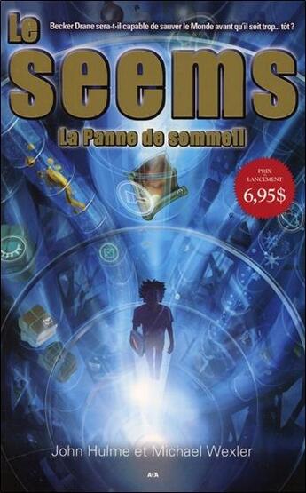 Couverture du livre « Le seems t.1 ; la panne de sommeil » de John Hulme et Michael Wexler aux éditions Ada