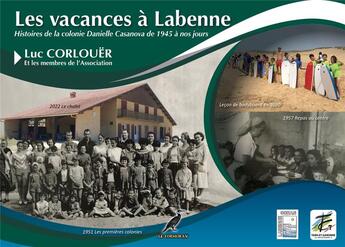 Couverture du livre « Les vacances a labenne - histoire de la colonie danielle casanova - sud-ouest » de Corlouer aux éditions Le Cormoran