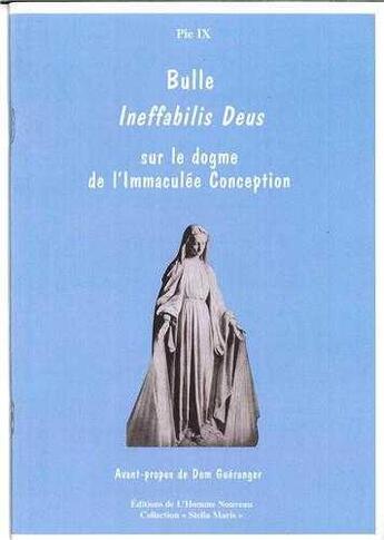 Couverture du livre « Bulle ineffabilis deus » de Pie Ix aux éditions L'homme Nouveau