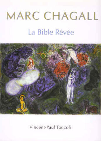 Couverture du livre « Marc chagall ; la bible rêvée » de Nicoline Lopez aux éditions Embrasure