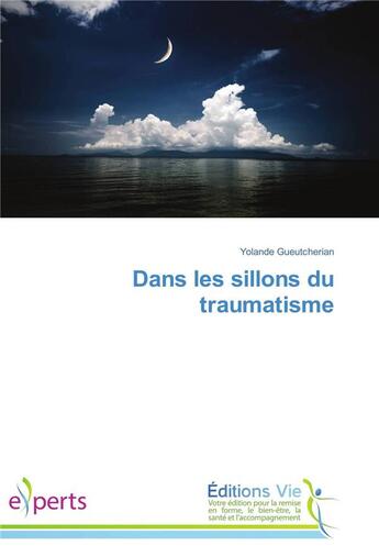 Couverture du livre « Dans les sillons du traumatisme » de Gueutcherian-Y aux éditions Vie