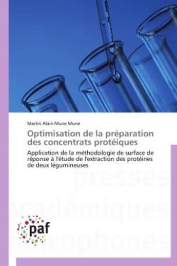 Couverture du livre « Optimisation de la preparation des concentrats proteiques » de Mune Mune-M aux éditions Presses Academiques Francophones