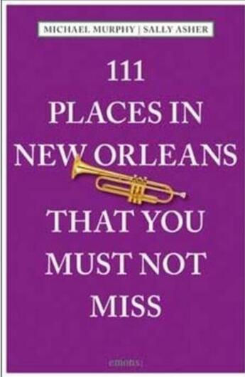 Couverture du livre « 111 places in new orleans that you must not miss » de  aux éditions Antique Collector's Club