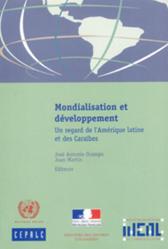 Couverture du livre « Mondialisation et developpement ; un regard de l'amerique latine et des caraibes » de Martin Ocampo aux éditions Iheal