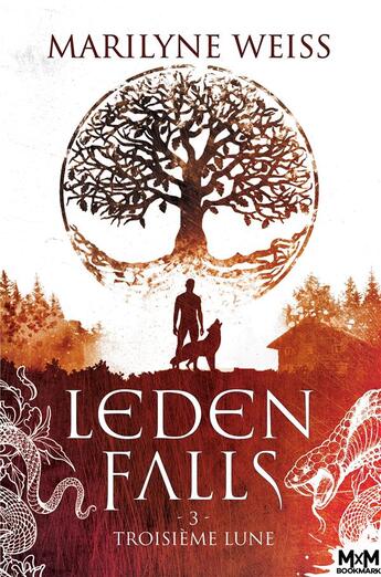 Couverture du livre « Leden falls Tome 3 ; troisième lune » de Marilyne Weiss aux éditions Mxm Bookmark