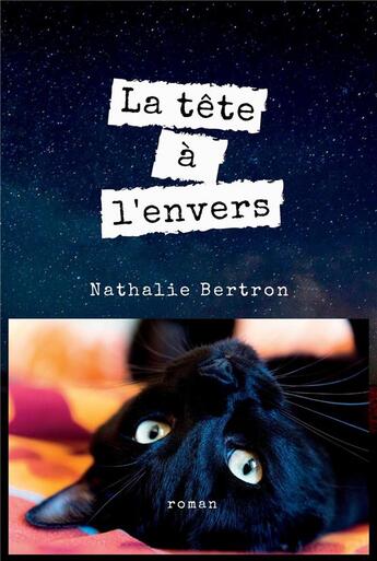 Couverture du livre « La tête à l'envers » de Nathalie Bertron aux éditions Librinova