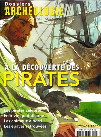 Couverture du livre « Dossier d'archeologie n 394 a la decouverte des pirates - juillet/aout 2019 » de  aux éditions Faton Revue