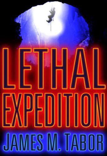 Couverture du livre « Lethal expedition » de James M. Tabor aux éditions 