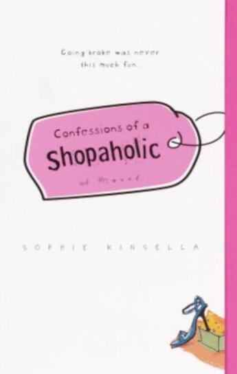 Couverture du livre « CONFESSIONS OF A SHOPAHOLIC - FILM TIE IN » de Sophie Kinsella aux éditions Black Swan