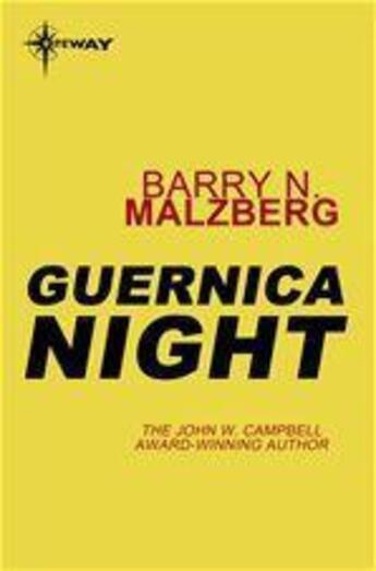 Couverture du livre « Guernica Night » de Barry Norman Malzberg aux éditions Victor Gollancz