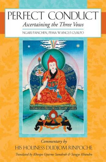 Couverture du livre « Perfect Conduct » de Wangyi Gyalpo Pema aux éditions Wisdom Publications