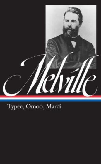 Couverture du livre « Melville: Typee, Omoo, Mardi » de Herman Melville aux éditions Library Of America
