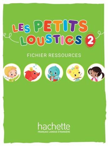 Couverture du livre « Les petits loustics 2 - fichiers ressources » de Hugues Denisot aux éditions Hachette Fle