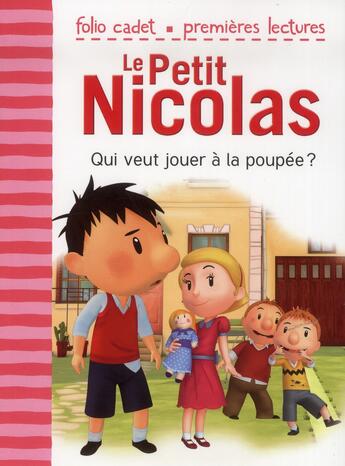 Couverture du livre « Le petit Nicolas Tome 11 : qui veut jouer à la poupée ? » de Emmanuelle Lepetit aux éditions Gallimard-jeunesse