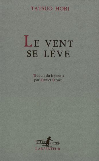 Couverture du livre « Le vent se lève » de Hori Tatsuo aux éditions Gallimard