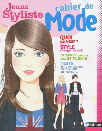 Couverture du livre « JEUNE STYLISTE ; mon cahier de mode jeune styliste » de Pascale D' Andon aux éditions Nathan