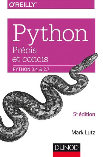 Couverture du livre « Python précis et concis » de Mark Lutz aux éditions Dunod