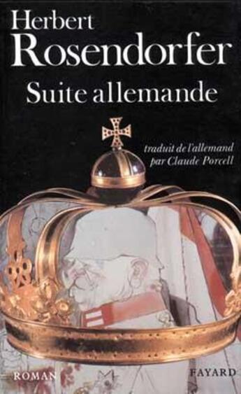 Couverture du livre « Suite allemande » de Herbert Rosendorfer aux éditions Fayard