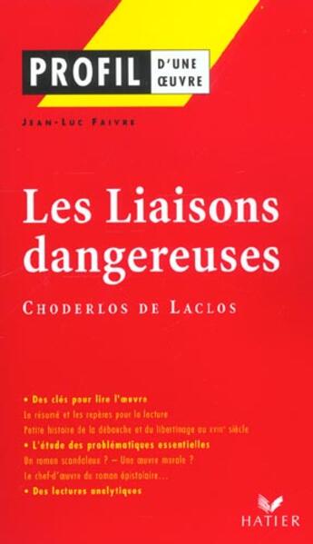 Couverture du livre « Les liaisons dangereuses de Choderlos de Laclos » de Jean-Luc Faivre aux éditions Hatier