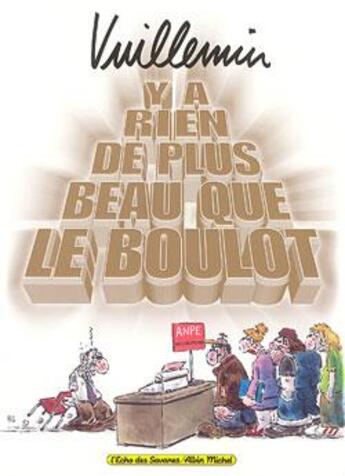 Couverture du livre « Y a rien de plus beau que le boulot » de Vuillemin aux éditions Glenat