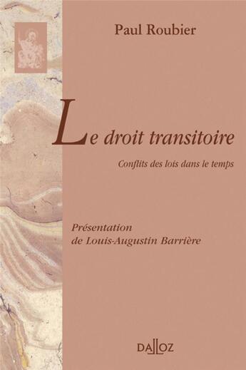 Couverture du livre « Le droit transitoire » de Paul Roubier aux éditions Dalloz