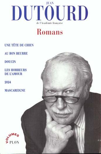 Couverture du livre « Dutourd romans tome 1 - vol01 » de Jean Dutourd aux éditions Plon