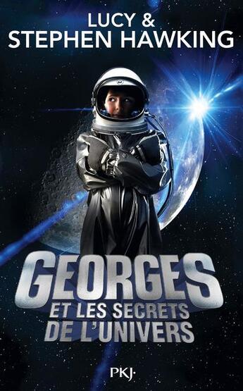 Couverture du livre « Georges et les secrets de l'univers Tome 1 » de Lucy Hawking et Stephen William Hawking aux éditions Pocket Jeunesse