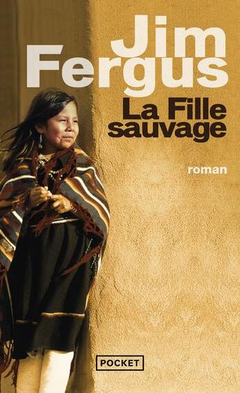 Couverture du livre « La fille sauvage » de Jim Fergus aux éditions Pocket