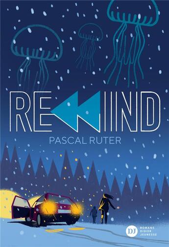 Couverture du livre « Rewind » de Sebastien Pelon et Pascal Ruter aux éditions Didier Jeunesse