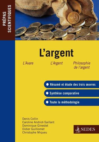 Couverture du livre « L'argent ; prépas scientifiques » de Collin/Ginestet aux éditions Cdu Sedes