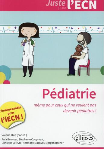 Couverture du livre « Pédiatrie » de Valerie Hue aux éditions Ellipses