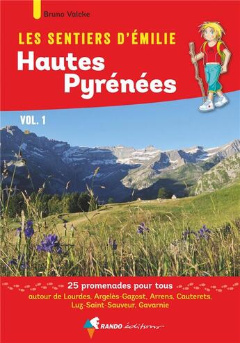 Couverture du livre « Les sentiers d'Emilie ; Hautes Pyrénées » de Bruno Valcke aux éditions Glenat