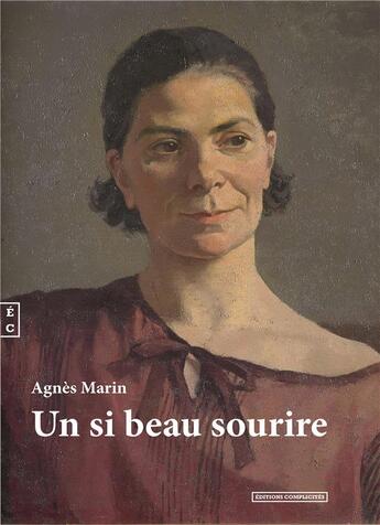 Couverture du livre « Un si beau sourire » de Agnes Marin aux éditions Complicites